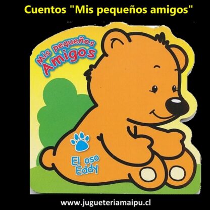 Cuentos "Mis amigos pequeños" - Oso